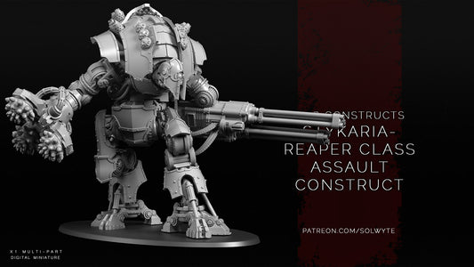 War Constructs - Stykaria-Reaper Class Assault Construct 28 mm-35 mm Tabletop Solwyte