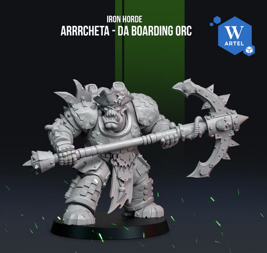 Artel W, Iron Horde, Arrrcheta, da Boarding orc, Warboss, Orc